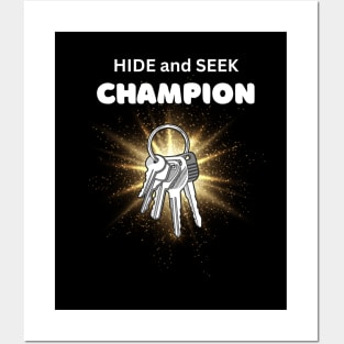 Keys are the Real Hide and Seek Champion Posters and Art